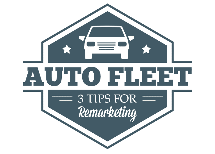 Auto Fleet Remarketing Tips