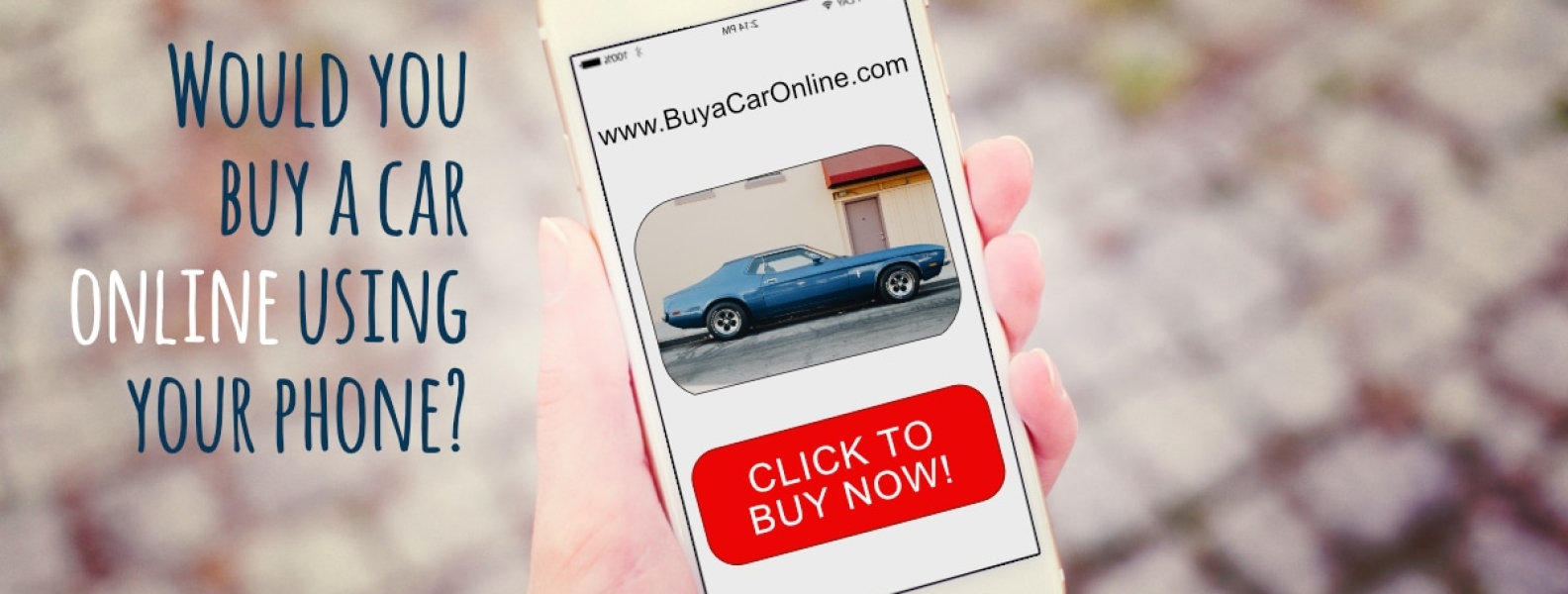 Buying a Car Online with a smartphone or at an Auto Dealership