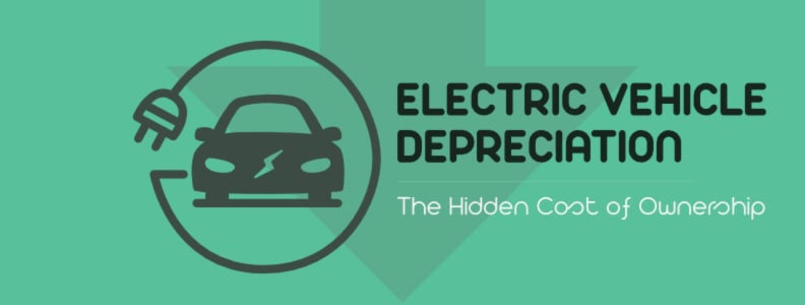 Electric Vehicle Depreciation the Hidden Cost of Electric Vehicles